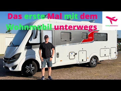 Das erste Mal mit dem Wohnmobil unterwegs/HolidayDestinations