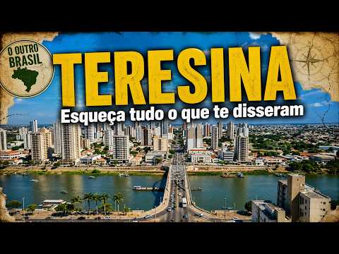 TERESINA (Piauí) não é nada do que você imaginava