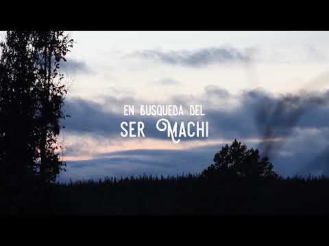 En búsqueda del ser Machi