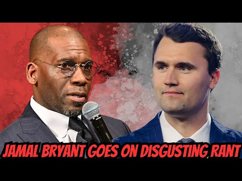 Jamal Bryant Just Went On A Disgusting Rant About Charlie Kirk During His Sunday Service 