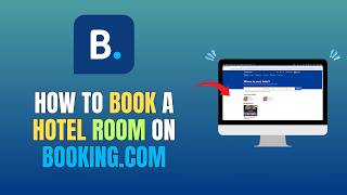 HOW TO BOOK A HOTEL ROOM ON BOOKING.COM - UPDATE 2026