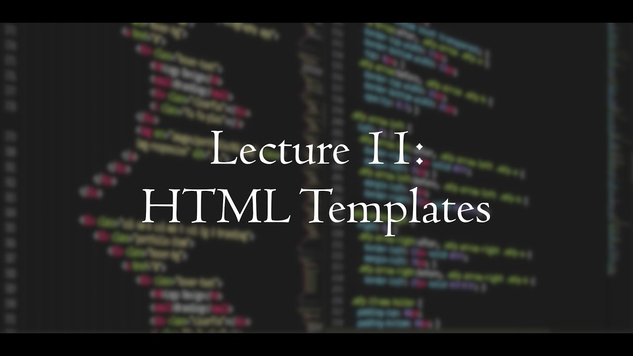 [CSE 312] Lecture 11: HTML Templates