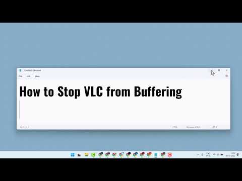 How to Stop VLC from Buffering
