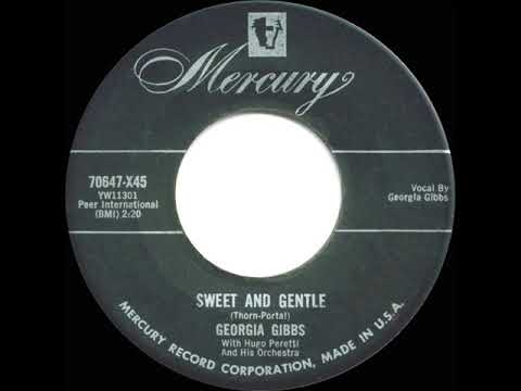 1955 HITS ARCHIVE: Sweet And Gentle - Georgia Gibbs