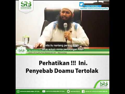 Penyebab doa tertolak - Ust. Syafiq Riza Basalamah