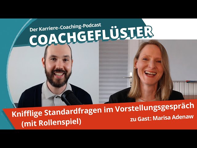 Knifflige Standardfragen im Vorstellungsgespräch || COACHGEFLÜSTER Folge 17