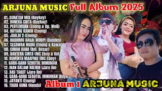Download lagu ARJUNA MUSIC ENTERTAINMENT | FULL ALBUM 1 2025 | SURATAN REMIX DJ, | MUSIK DANGDUT KOPLO INDONESIA mp3 Download lagu ARJUNA MUSIC ENTERTAINMENT | FULL ALBUM 1 2025 | SURATAN REMIX DJ, | MUSIK DANGDUT KOPLO INDONESIA mp3