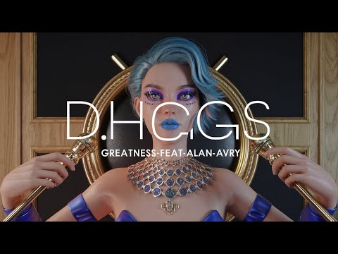 D Higgs   Greatness feat  Alan Avry