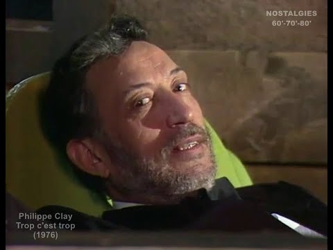 Philippe Clay - Trop c'est trop (1976)