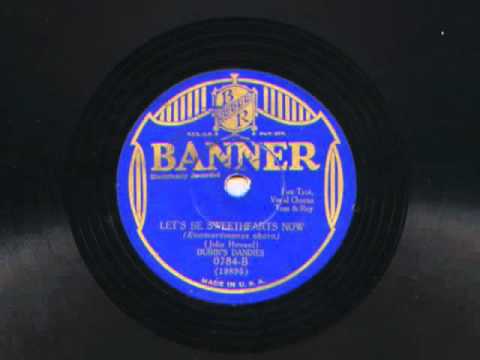 Let's Be Sweethearts Now by Dubin's Dandies (Adrian Schubert Orchestra), 1929