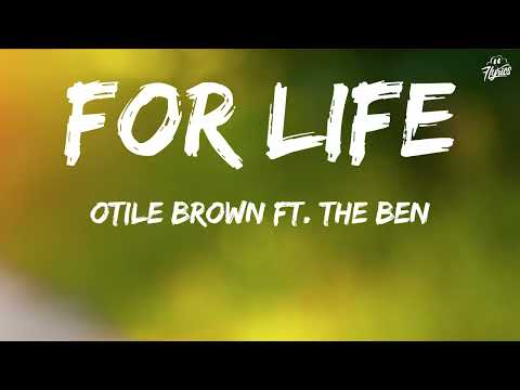 Otile Brown Ft The Ben - For Life - lyrics