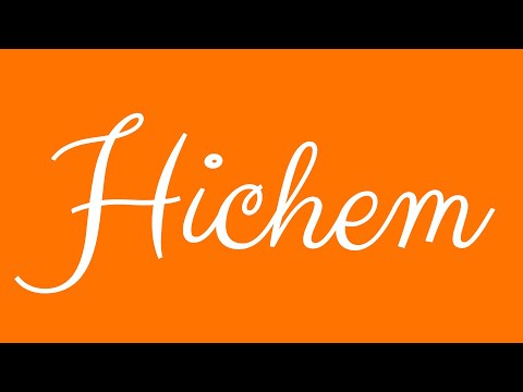 Learn how to Write the Name Hichem Signature Style in Cursive Writing