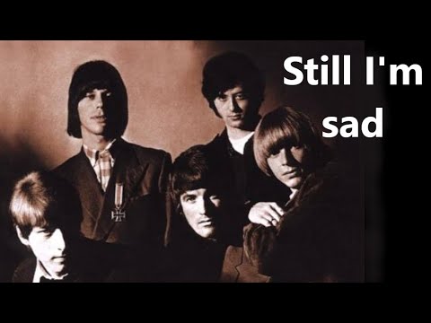 The Yardbirds - Still I'm Sad (with lyrics)