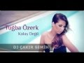 Tuğba Özerk Kolay Değil 