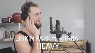 Linkin Park - Heavy ft. Kiiara (Cover by Illia Grabar)