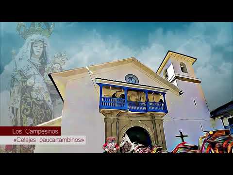 Los Campesinos - «Celajes de Paucartambo» (huayno)