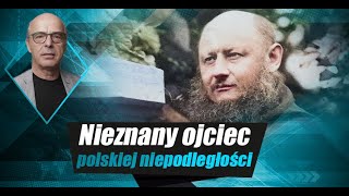 KIM BYŁ BŁ. HONORAT KOŹMIŃSKI? | O. DAWID NAPIWOCKI, JAN POSPIESZALSKI