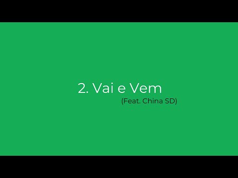 Vai E Vem (part. China Sd) - Angelo