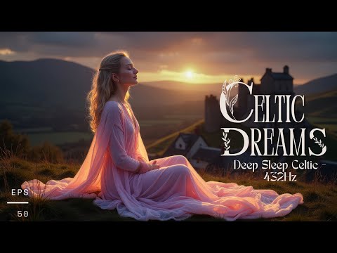 [ Celtic Dreams ] Fall Asleep with Celtic Harp & Forest Energy for Soulful Relaxation