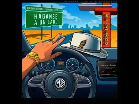 Háganse A Un Lado - LEGIÓN RG , ENIGMA NORTEÑO , NETON VEGA