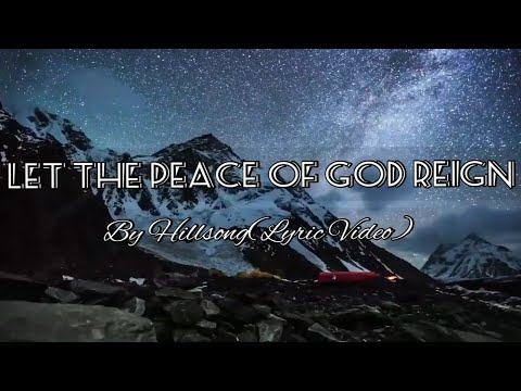 Let The Peace of God Reign /Hillsong/Lyric Video/by Michelle Austria