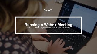 How to run a meeting on Cisco Webex Teams