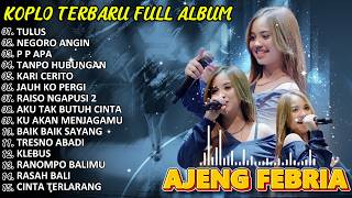 Download lagu TULUS_AJENG FEBRIA FULL ALBUM TERBARU_DANGDUT KOPLO VIRAL TIKTOK_KOPLO DANGDUT mp3