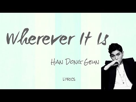 Han Dong Geun- 'Wherever It Is (그 곳 어디든)' (Hwarang: The Beginning OST, Part 1) [Han|Rom|Eng lyrics]