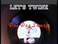 Let's Twine ~ Dee Dee Sharp