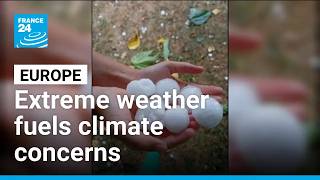 Europe battles record heat, wildfires, and extreme storms as continent warms fastest globally