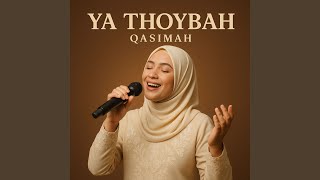 Download lagu Ya Thoybah mp3