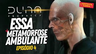 DUNA - A PROFECIA EP04 | REVIEW | METAMORFOSE AMBULANTE | SÉRIE HBO MAX