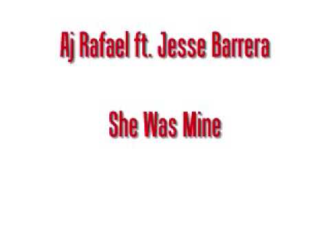Aj Rafael ft. Jesse Barrera - She Was Mine w/ LYRICS