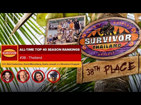 Survivor All-Time Top 40 Rankings | #38: Thailand