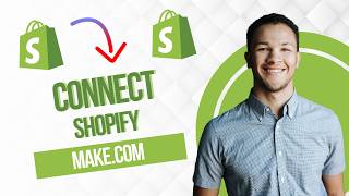 How To Connect Shopify With Make.com (Best Method)