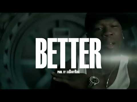 [FREE] 50 Cent x Dr.Dre x 2000s Type Beat 2025 - "Better" (prod. by xxDanyRose)