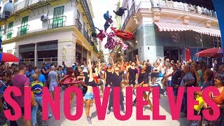 Si No Vuelves Havana - Gente de Zona - Lía Rodríguez