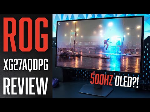 This 500Hz OLED Monitor Is Unreal! | ROG Strix XG27AQDPG Review