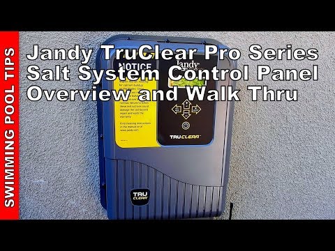 Jandy Pro Series TruClear Salt System Control Panel Walk Thru Video