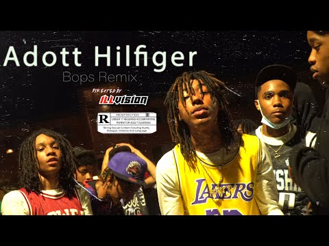 Adott Hilfiger - Bops (Remix) | Shot By Cameraman4TheTrenches