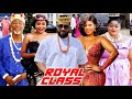 ROYAL CLASS SEASON 7 8 NEW MOVIE HIT DESTINY ETIKO 2021 LATEST NIGERIAN NOLLYWOOD MOVIE