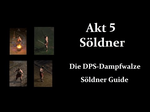 D2:R - Act 5 Mercenaries - The DPS Steamroller - Mercenary Guide