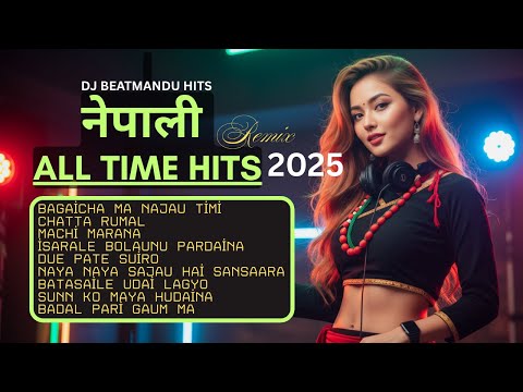 Evergreen Nepali Remix 2025 | DJ BEATMANDU Nonstop Party Mix Vol. 1