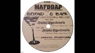 Beyond...& Back – Dyslexic Hypochondria (M. Foster Original Mix)