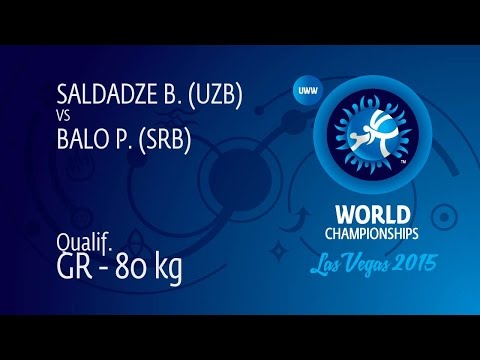 Qual. GR - 80 kg: P. BALO (SRB) df. B. SALDADZE (UZB), 3-2