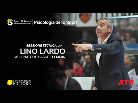 Psicologia dello Sport: intervista a Lino Lardo (allenatore di pallacanestro professionista)