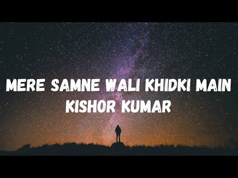 Mere Samne Wali Khidki Mein (Lyrics) | Padosan | Sunil Dutt & Saira Banu | Kishor K | Lyrical Music