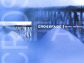 CROSSFADE - Did you really