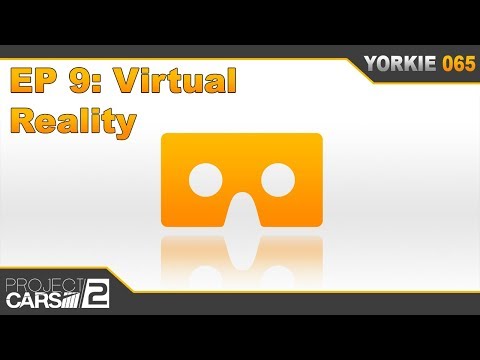 Episode 9: Virtual Reality | The Insider's Guide to Project CARS 2