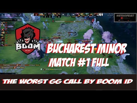 THE WORST GG CALL BY BOOM ID vs TEAM TEAM | BUCHAREST MINOR | DOTA 2 | FULL MATCH